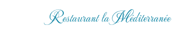 Restaurant la Méditerranée